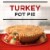 Banquet Turkey Deep Dish Pot Pie Frozen Meal Perspective: left