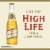 Miller High Life Beer American Lager Beer Perspective: right