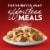 Stouffer's® Swedish Meatballs Frozen Meal Perspective: top