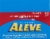 Aleve Pain Reliever & Fever Reducer Naproxen Sodium Gelcaps Perspective: top