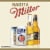 Miller High Life Beer American Lager Beer Perspective: top