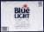 Labatt Blue Light Canadian Pilsner Perspective: top