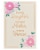 American Greetings #59 Mother's Day Card for Daughter (Lettering with Florals) Perspective: top