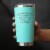 Congrats Pursuing Dream - Insulated Coffee Tumbler - Coworker Leaving Gifts - Teal, 20 oz Perspective: top