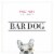 Bar Dog Pinot Noir California Red Wine Perspective: top